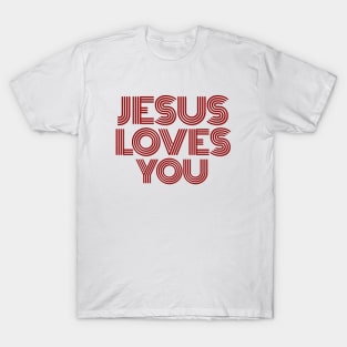 Jesus Loves You | Christian T-Shirt